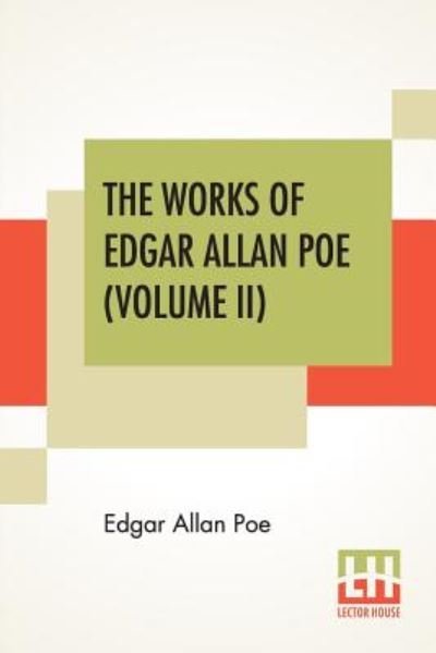 Cover for Edgar Allan Poe · The Works Of Edgar Allan Poe (Volume II) (Pocketbok) (2019)