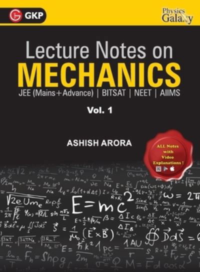 Cover for Ashish Arora · Lecture Notes on Mechanics- Physics Galaxy (Jee Mains &amp; Advance, Bitsat, Neet, Aiims) (Paperback Book) (2020)