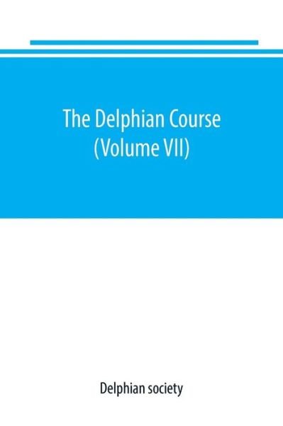 Cover for Delphian Society · The Delphian course (Paperback Book) (2019)