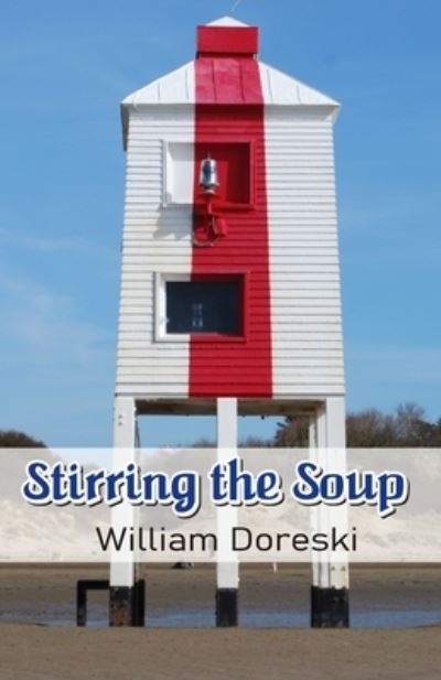 Cover for William Doreski · Stirring the Soup (Paperback Book) (2020)