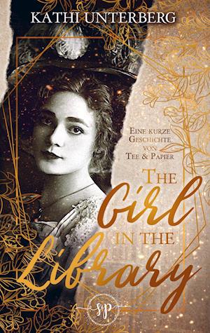 Cover for Kathi Unterberg · The Girl in the Library (Paperback Book) (2021)
