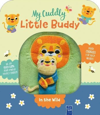 In the Wild: My Cuddly Little Buddy - My Cuddly Little Buddy -  - Books - Yoyo Books - 9789465050447 - October 3, 2024