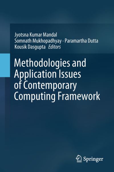 Cover for Methodologies and Application Issues of Contemporary Computing Framework (Book) [1st ed. 2018 edition] (2018)