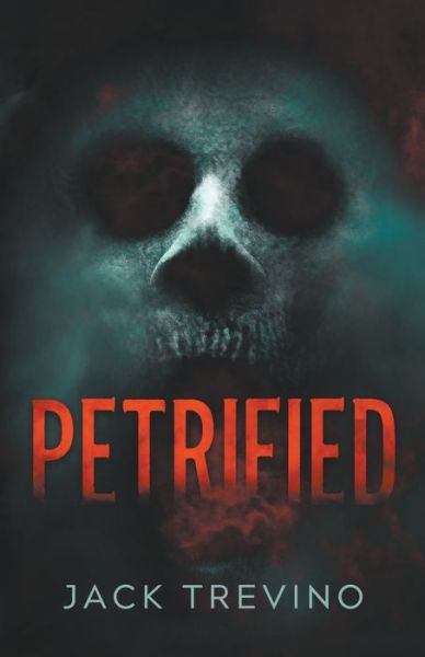 Cover for Jack Trevino · Petrified (Paperback Book) (2022)