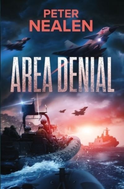 Cover for Peter Nealen · Area Denial (Paperback Book) (2021)