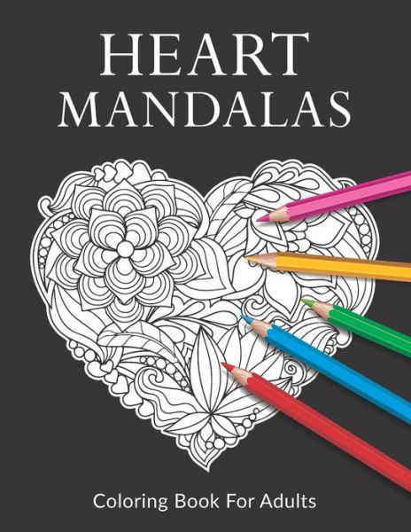 Cover for Canker Press · Heart Mandalas Coloring Book for Adults (Paperback Book) (2021)
