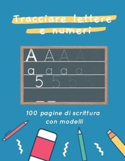 Cover for Strada Facendo · Tracciare lettere e numeri (Paperback Book) (2020)
