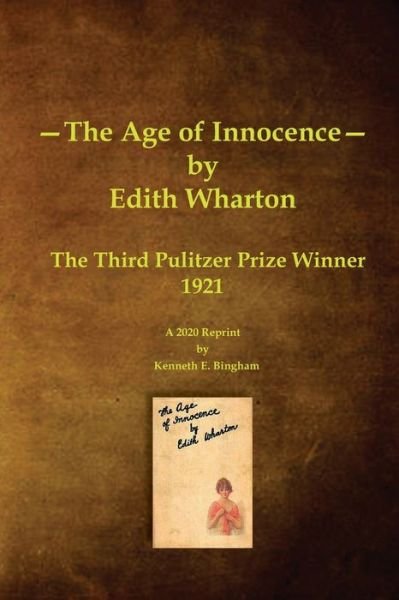 The Age of Innocence - Edith Wharton - Kirjat - Independently Published - 9798651723447 - lauantai 6. kesäkuuta 2020