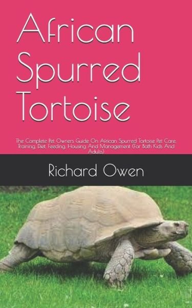 Cover for Richard Owen · African Spurred Tortoise (Paperback Book) (2020)