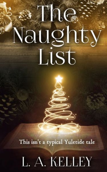 Cover for L a Kelley · The Naughty List (Paperback Book) (2020)