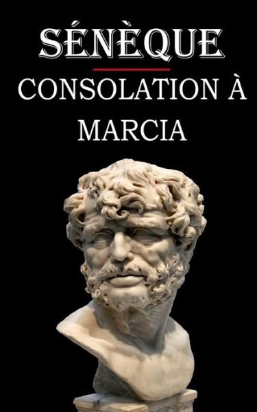 Cover for Seneque · Consolation a Marcia (Seneque) (Taschenbuch) (2020)
