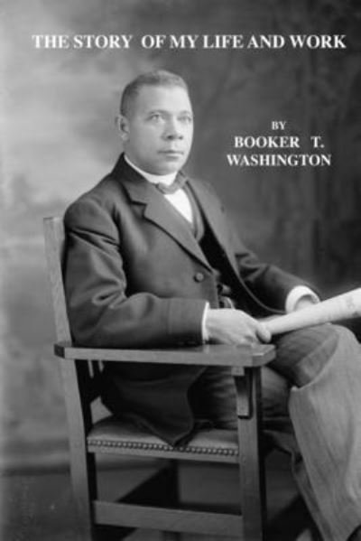 Cover for Booker T Washington · The Story of My Life and Work (Pocketbok) (2021)