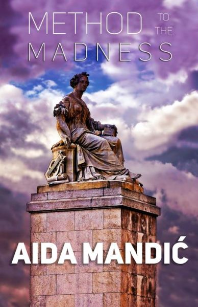 Cover for Aida Mandic · Method To The Madness (Paperback Book) (2021)