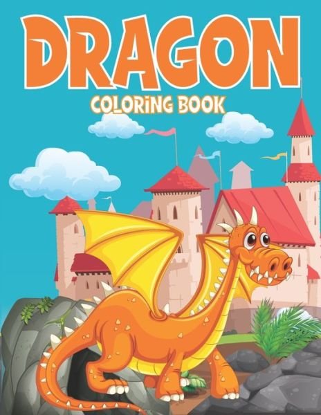 Cover for Pescara · Dragon Coloring Book (Taschenbuch) (2021)