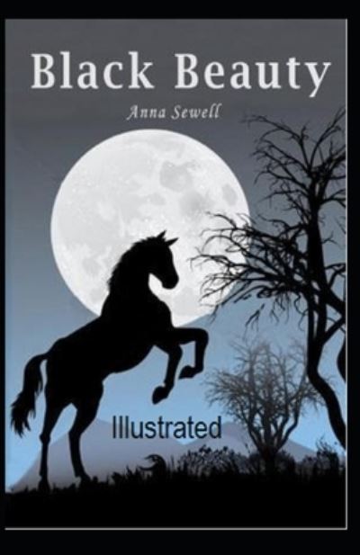 Cover for Anna Sewell · Black Beauty Illustrated (Taschenbuch) (2021)