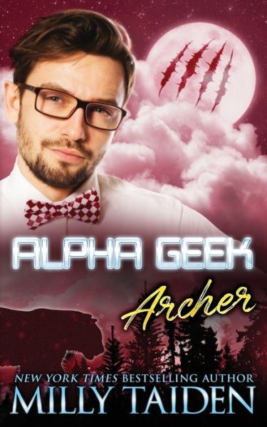 Cover for Milly Taiden · Alpha Geek: Archer - Alpha Geek (Taschenbuch) (2022)