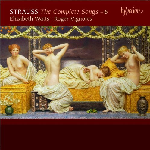 Straussthe Complete Songs 6 - Elizabeth Wattsroger Vignoles - Musik - HYPERION - 0034571178448 - 29 oktober 2012