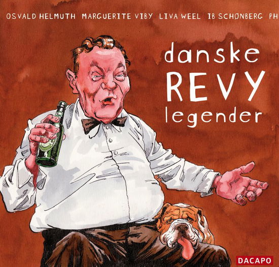 Danske Revylegender - Danske Revylegender - Musiikki - Dacapo - 0073009982448 - maanantai 24. marraskuuta 2008