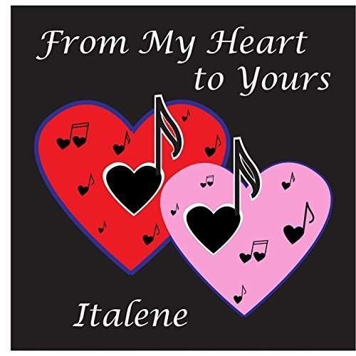 From My Heart to Yours - Italene Gaddis - Musiikki - CDB - 0190394055448 - tiistai 24. marraskuuta 2015