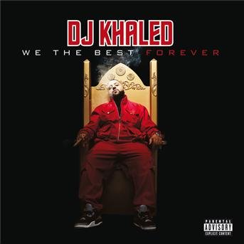 Cover for DJ Khaled · DJ Khaled-we the Best Forever (CD) (2011)