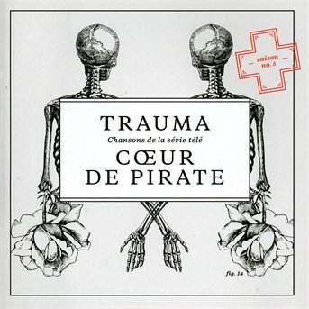 Cover for Coeur De Pirate · Trauma (CD) (2016)