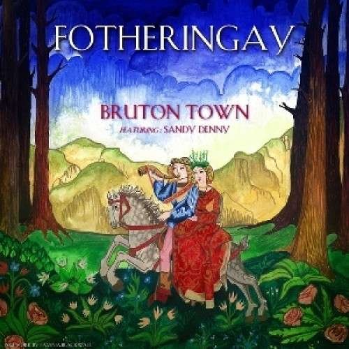 Cover for Fotheringay · Bruton Town / the Way I Feel (LP) (2015)
