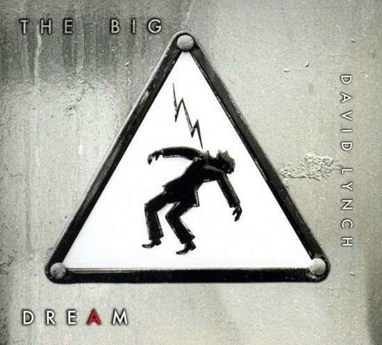 The Big Dream - David Lynch - Musikk - ALTERNATIVE - 0616892132448 - 2. desember 2019