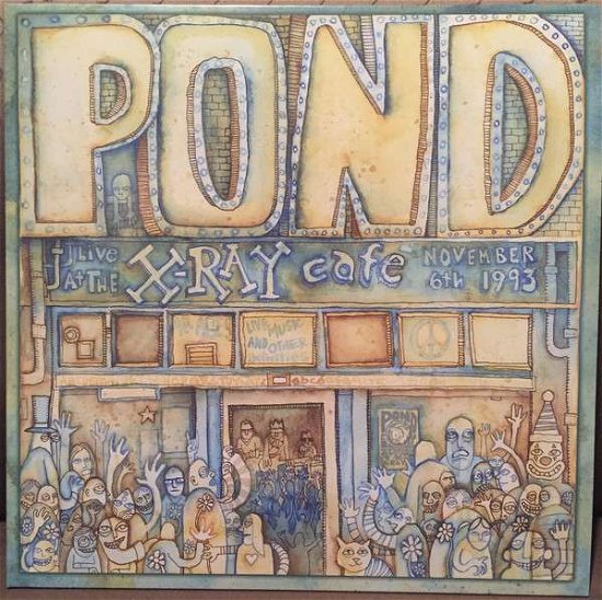 Cover for Pond · Live At The X-Ray Cafe (LP) [EP edition] (2018)