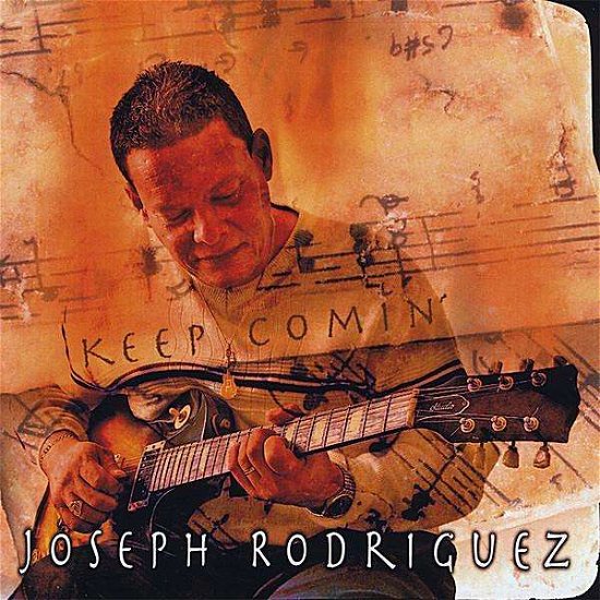 Cover for Joseph Rodriguez · Keep Comin (CD) (2008)