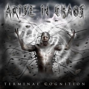 Terminal Cognition - Arise in Chaos - Music - ELLEFSON MUSIC PRODUCTIONS - 0700220562448 - September 2, 2016