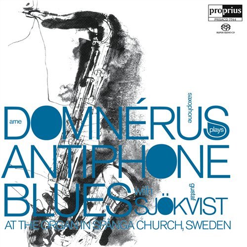 Cover for Arne Domnerus · Antiphone Blues (SACD) (2006)