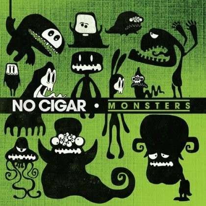Cover for No Cigar · Monsters (CD) (2013)