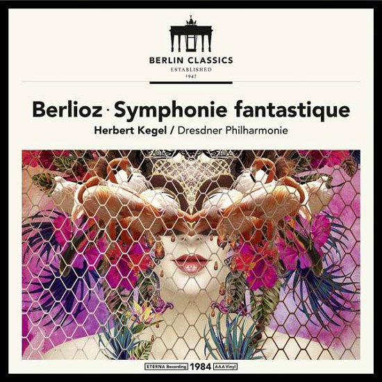 Berlioz: Symphonie Fantastique - Dresden Philhamonic & Herbert Kegel - Muziek - BERLIN CLASSICS - 0885470008448 - 9 december 2016
