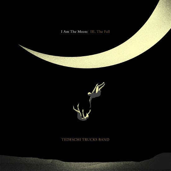 Cover for Tedeschi Trucks Band · I Am The Moon: III. The Fall (CD) (2022)