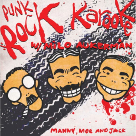 Cover for Punk Rock Karaoke with Milo Aukerman · Manny / Moe And Jack (LP) (2024)