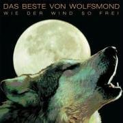 Wolfsmond · Wie Der Wind So Frei - Da (CD) (1999)
