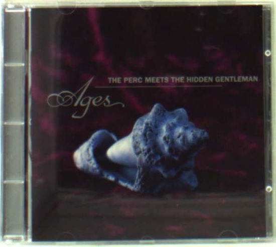 Cover for Perc Meets The Hidden Gen · Ages (CD) (2009)