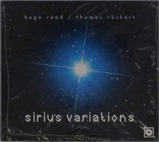 Read,hugo / Ruckert,thomas · Sirius Variations (CD) [Digipak] (2020)