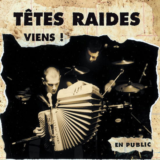 Cover for Tetes Raides · Viens (En Public) (CD) (2022)