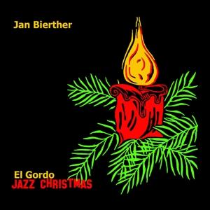 Cover for Jan Bierther · El Gordo Jazz Christmas (CD) (2024)