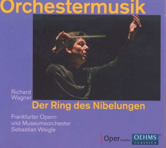 Cover for Wagner / Frankfurt Opera &amp; Museum Orchestra · Orchestral Music from the Ring of the Nibelung (CD) (2013)