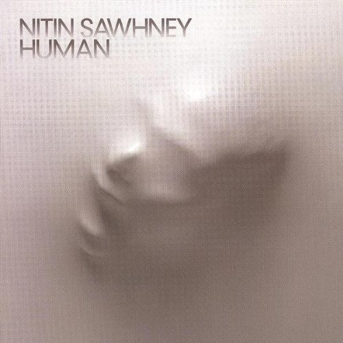 Cover for Nitin Sawhney · Human (CD) [Bonus Tracks edition] (2007)