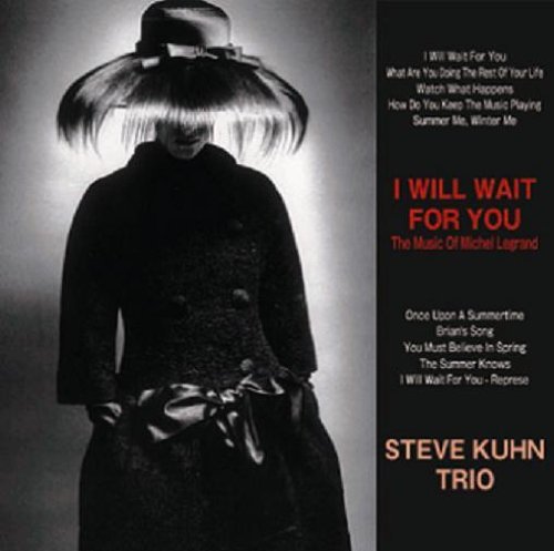 Cover for Steve Kuhn · I Will Wait for You-the Music of Michel Legrand (CD) [Japan Import edition] (2010)