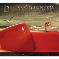 Cover for Dream Theater · Greatest Hits &amp; 21 Other (CD) (2008)