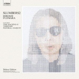 Cover for Fujiwara Hiroshi · Slumbers 2&lt;deluxe Edition&gt; &lt;limited&gt; (CD) [Japan Import edition] (2020)