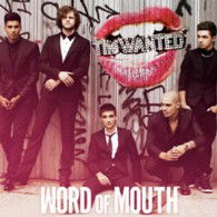 Wanted (The) - Word Of Mouth - The Wanted - Music - Mis - 4988005783448 - 