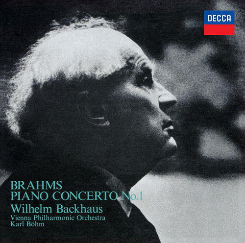 Brahms: Piano Concerto No.1 - Wilhelm Backhaus Karl Bohm - Music - UNIVERSAL MUSIC CLASSICAL - 4988031650448 - July 24, 2024