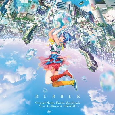 Bublle Soundtrack - Sawano Hiroyuki - Music - TOYS FACTORY CO. - 4988061868448 - May 11, 2022