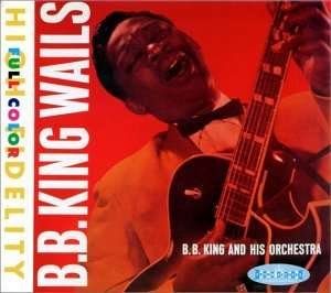 Cover for B.b. King · Wails (CD) [Japan Import edition] (2010)