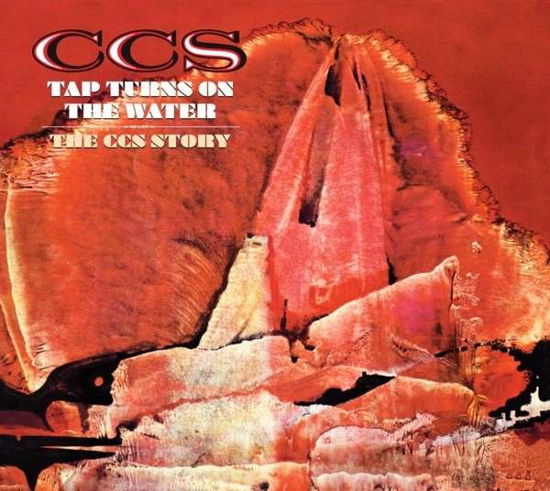 Tap Turns On The Water - Ccs - Musik - ESOTERIC - 5013929450448 - 8. Januar 2016